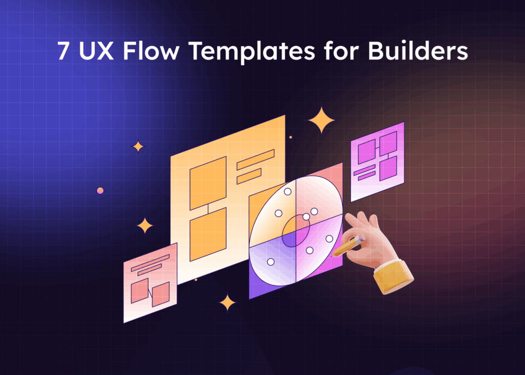 UX Flow Templates for Builders